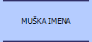 MU�KA IMENA