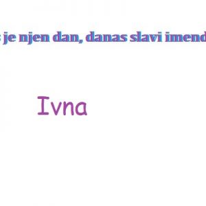Ivna – imendan 2026. –