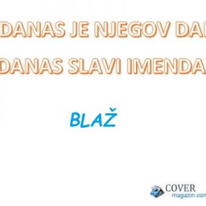 BLAŽ – imendan 2026. –