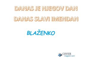 BLAŽENKO - imendan 2021. -