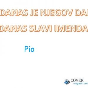 Pio – imendan 2025. –