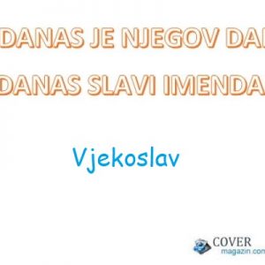 Vjekoslav – imendan 2026. –