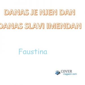 Faustina – imendan 2025. –