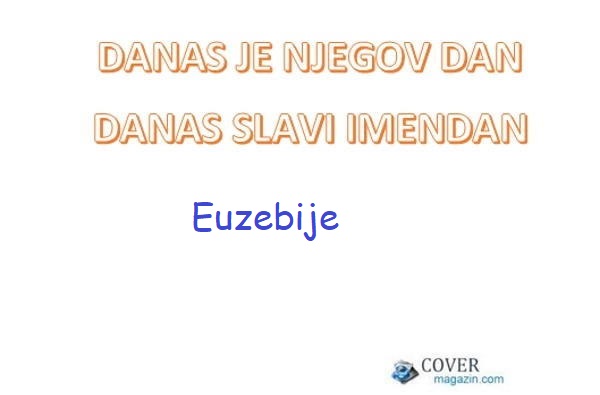 imendan – Euzebije