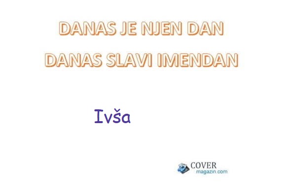 imendan – Ivša